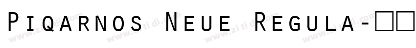 Piqarnos Neue Regula字体转换